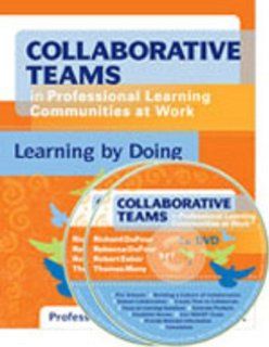 Collaborative Teams in Professional Learning Communities at Work Learning by Doing Richard Dufour, Rebecca Dufour, Robert Eaker 9781935249771 Books