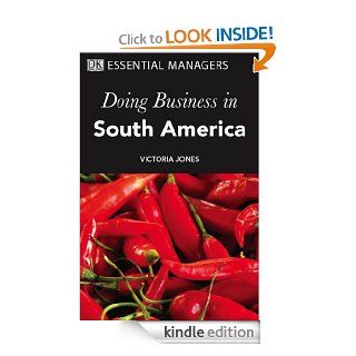 DK Essential Managers Doing Business In South America   Kindle edition by DK Publishing. Business & Money Kindle eBooks @ .