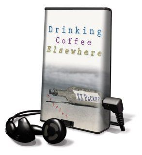 Drinking Coffee Elsewhere Library Edition Z. Z. Packer, Shirley Jordan 9781598955699 Books