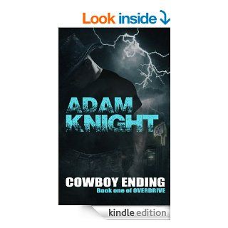 Cowboy Ending (Overdrive) eBook Adam Knight Kindle Store