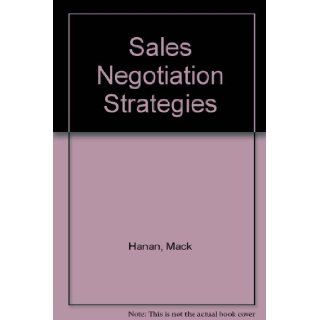Sales Negotiation Strategies Mack Hanan, etc. 9780814454312 Books