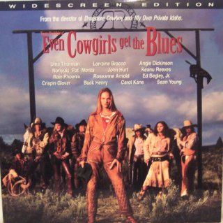 Even Cowgirls Get The Blues (LaserDisc) Uma Thurman, Lorraine Bracco, Angie Dickinson, Noriyuki 'Pat' Morita, John Hurt, Keanu Reeves, Rain Phoenix, Roseanne Arnold, Jr. Ed Begley, Crispin Clover Movies & TV