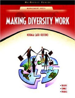 Making Diversity Work (NetEffect Series) (9780130485120) Norma Carr Ruffino Dr. Books