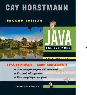 Java For Everyone Compatible with Java 5, 6, and 7 Cay S. Horstmann 9781118129418 Books