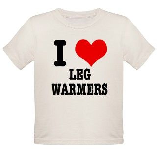 I Heart (Love) Leg Warmers Tee by dirtyjerzey