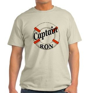 Captain Ron T Shirt by CaptRon