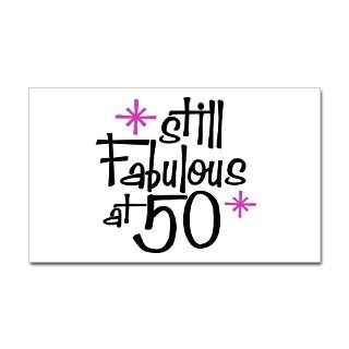 Still Fabulous at 50 Rectangle Decal by perketees