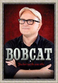 Bobcat Goldthwait You Don't Look The Same Either Bobcat Goldthwait, Scott L. Montoya Movies & TV