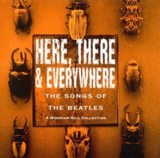 Here There & Everywhere Songs of the Beatles Music