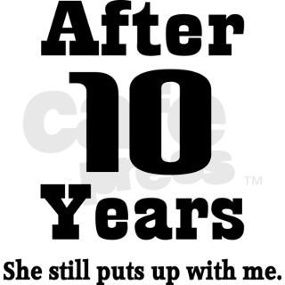 10th Anniversary Funny Quote Mug by anniversarytshirts