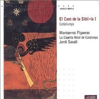 El Cant de la Sibil la I Catalunya   Montserrat Figueras / La Capella Reial de Catalunya / Jordi Savall Music