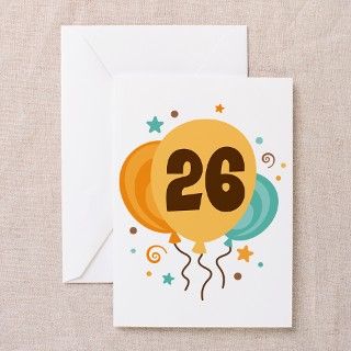 26th Birthday Party Greeting Cards (Pk of 10) by BestAdultBirthdayTshirts2