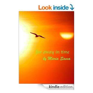 Far Away In Time eBook Maria Savva Kindle Store