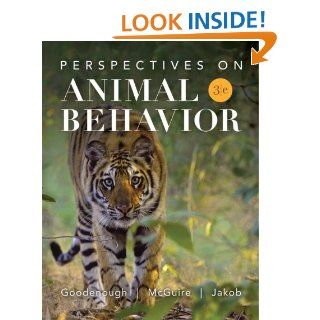 Perspectives on Animal Behavior (9780470045176) Judith Goodenough, Betty McGuire, Elizabeth Jakob Books