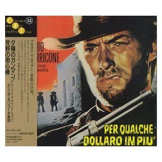 Per Qualche Dollaro In Piu (For A Few Dollars More)(Soundtrack) Music