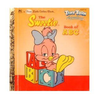 The Sweetie book of abc (Tiny Toon Adventures) Lyn Calder 9780307101822 Books