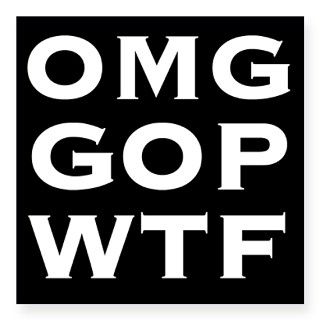 OMG GOP WTF Square Sticker by Admin_CP1617068