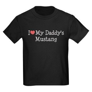 I Love My Daddys Mustang T by yeoldepetshoppe