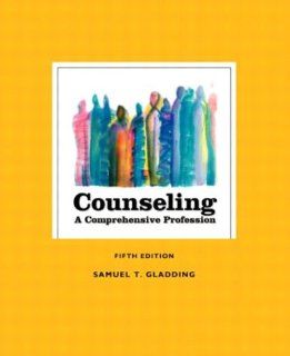 Counseling A Comprehensive Profession, Fifth Edition 9780130494702 Social Science Books @