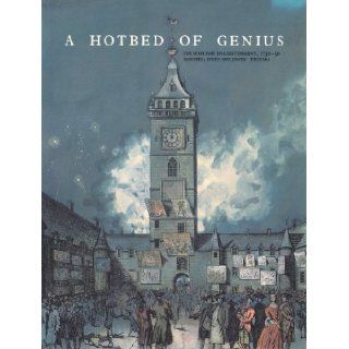 Hotbed of Genius Scottish Enlightenment, 1730 90 David Daiches, etc. 9780852245378 Books