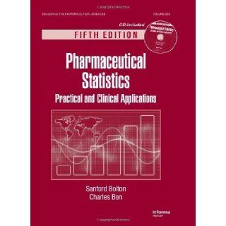 By  Pharmaceutical Statistics, Fifth Edition Practical and Clinical Applications (Drugs and the Pharmaceutical Sciences) Fifth (5th) Edition  Informa Healthcare  Books