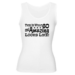 Funny 60th Birthday Womens Tank Top by eteez