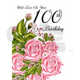100th Birthday Greeting Card With Roses (Pk of 10) by MoonlakeDesigns