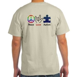 Peace, Love, Autism T Shirt by CustomASL