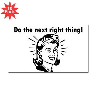 Do the Next Right Thing Rectangle Sticker 10 pk) by MarthaMerry