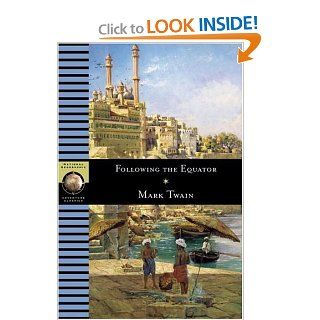 Following the Equator (National Geographic Adventure Classics) Mark Twain 9780792238768 Books