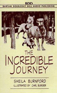The Incredible Journey Sheila Burnford, Megan Follows 9780553478068 Books