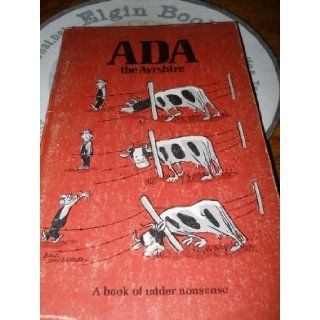 Ada the Ayrshire the Cow Everybody Loves Farm Journal Books