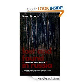 Lost and Found in Russia Encounters in a Deep Heartland eBook Susan Richards Kindle Store