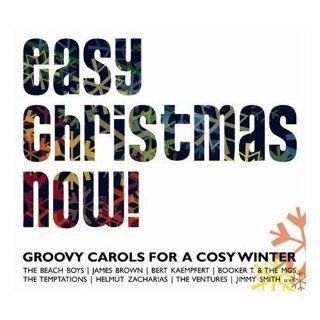Easy Christmas Now Groovy Carols for a Cosy Winte Music