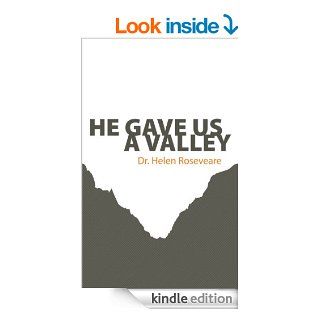 He Gave Us a Valley eBook Helen Roseveare Kindle Store