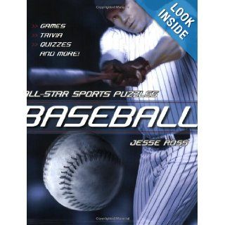 All Star Sports Puzzles Baseball Games, Trivia, Quizzes and More Jesse Ross 9781551928241 Books