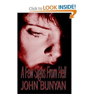 A Few Sighs from Hell (9781846857270) John Bunyan Books