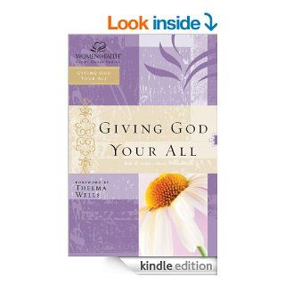 Giving God Your All Women of Faith Study Guide Series   Kindle edition by Women of Faith. Religion & Spirituality Kindle eBooks @ .