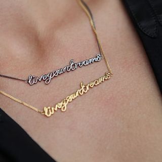 gold plated 'live your dreams' necklace by evj