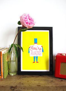 'you're amazing' print by paper heart