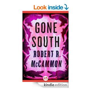 Gone South eBook Robert R. McCammon Kindle Store