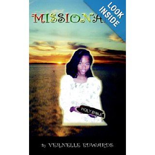 Missionary Vernelle Edwards 9781598581195 Books