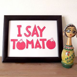 'i say tomato handmade' kitchen print by hello dodo