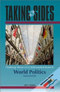 Taking Sides Clashing Views on Controversial Issues in World Politics (Taking Sides) (9780697391414) John T. Rourke Books