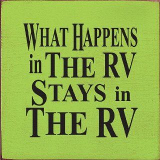 What Happens In The RV Stays In The RV Wooden Sign   Decorative Signs