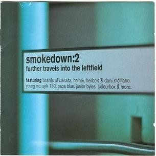 Smokedown 2   Further Travels Into the Leftfield Music