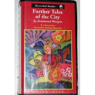 Further Tales of the City Armistead Maupin, Barbara Rosenblat 9780788702549 Books