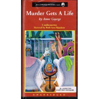 Murder Gets a Life Anne George, Ruth Phimister 9780788788697 Books