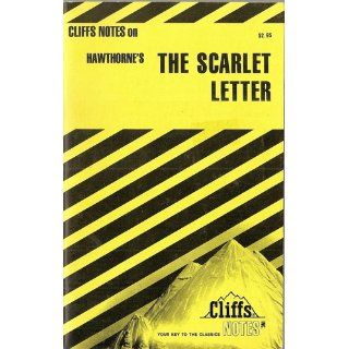 CliffsNotes on Hawthorne's The Scarlet Letter (Cliffsnotes Literature Guides) Susan Van Kirk 0785555026483 Books