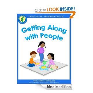 Getting Along with People (Success Stories)   Kindle edition by Sandbox Learning. Children Kindle eBooks @ .